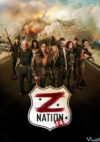Phim Cuộc Chiến Zombie 5 - Z Nation Season 5 (2018)