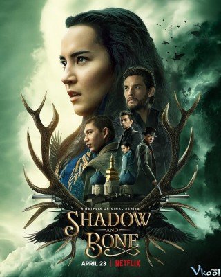 Bóng Tối Và Xương Trắng 1 - Shadow And Bone Season 1 2021