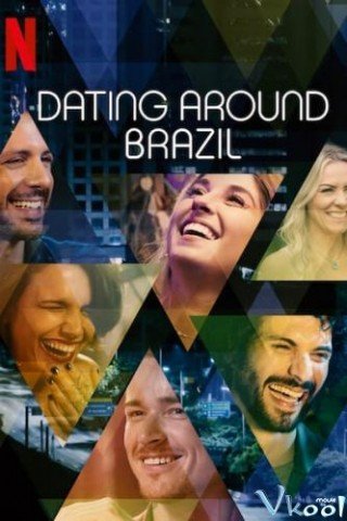Hẹn Hò Vu Vơ: Brazil - Dating Around: Brazil (2020)
