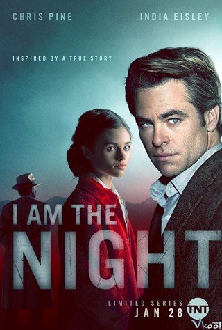 Tôi Là Bóng Đêm - I Am The Night (2019)