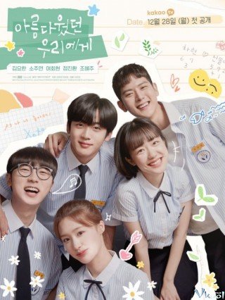 Phim Gửi Thời Thanh Xuân Ngây Thơ Tươi Đẹp (bản Hàn) - A Love So Beautiful (2020)