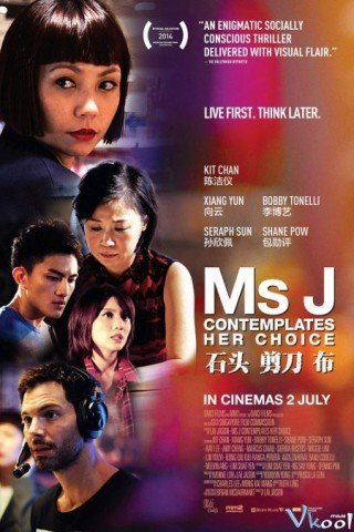 Oẳn Tù Tì - Ms J Contemplates Her Choice (2014)