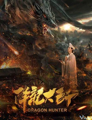 Phim Hàng Long Đại Sư - Dragon Hunter (2017)