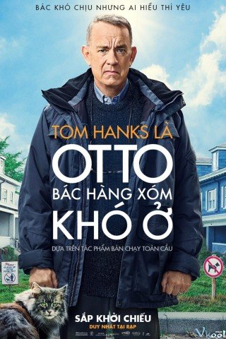 Phim Otto Bác Hàng Xóm Khó Ở - A Man Called Otto (2022)