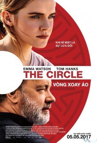 Vòng Xoay Ảo - The Circle 2017