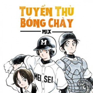 Tuyển Thủ Bóng Chày - Mix 2019