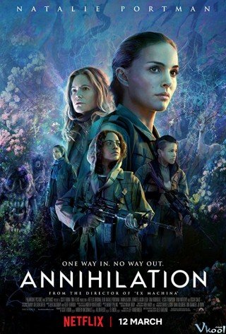 Phim Vùng Hủy Diệt - Annihilation (2018)
