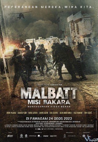 Phim Lực Lượng Phản Ứng Nhanh Malbatt - Malbatt: Misi Bakara (2023)