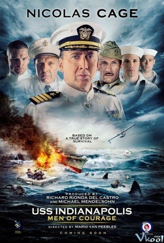 Chiến Hạm Uss Indianapolis: Lòng Can Đảm Của Thuyền Trưởng - Uss Indianapolis: Men Of Courage (2016)