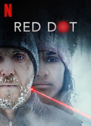 Phim Chấm Đỏ - Red Dot (2021)