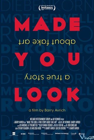 Phim Bạn Đã Bị Lừa: Câu Chuyện Thật Về Giới Tranh Giả - Made You Look: A True Story About Fake Art (2020)