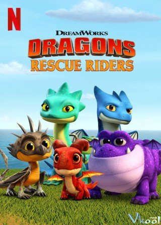 Phim Biệt Đội Giải Cứu Rồng - Dragons: Rescue Riders (2019)