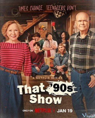 Chuyện Thập Niên 1990 - That '90s Show (2023)