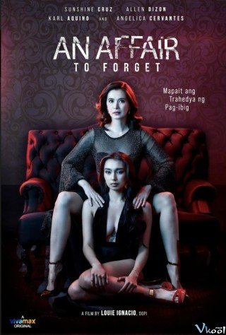 Phim Ngoại Tình - An Affair To Forget (2022)