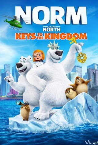 Phim Đầu Gấu Bắc Cực: Chìa Khóa Thần Kỳ - Norm Of The North: Key To The Kingdom (2018)