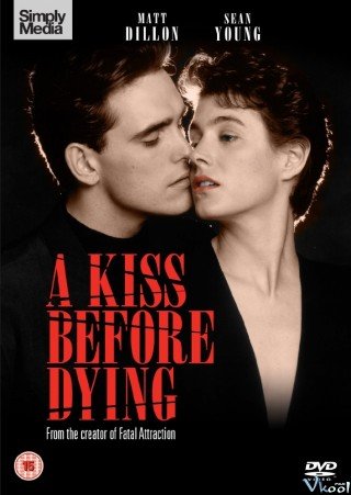 Chiếc Hôn Tử Biệt - A Kiss Before Dying (1991)