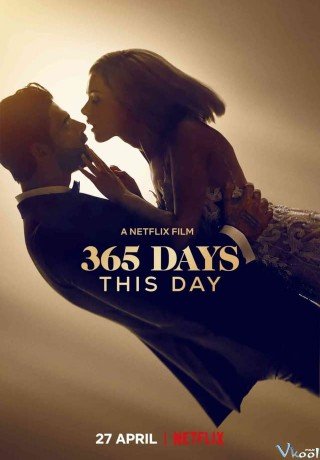 365 Ngày: Hôm Nay - 365 Days: This Day (2022)