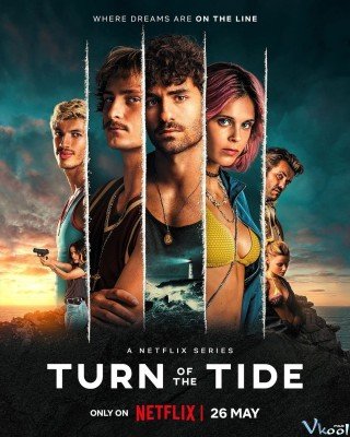 Phim Sóng Triều Đổi Vận - Turn Of The Tide (2023)