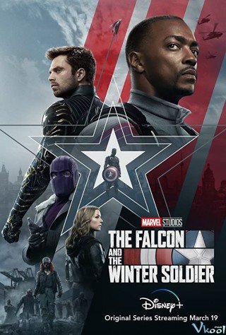 Phim Chim Ưng Và Chiến Binh Mùa Đông - The Falcon And The Winter Soldier (2021)