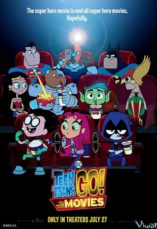 Phim Biệt Đội Siêu Anh Hùng Teen Titans - Teen Titans Go! To The Movies (2018)