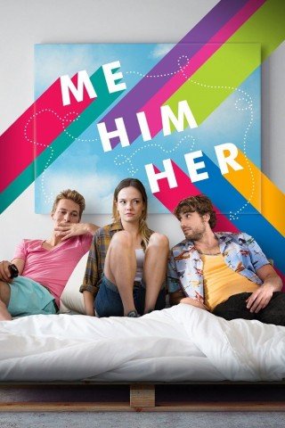 Bộ Ba Rắc Rối - Me Him Her (2015)
