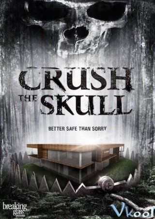 Phim Phi Vụ Bất Khả Thi - Crush The Skull (2015)