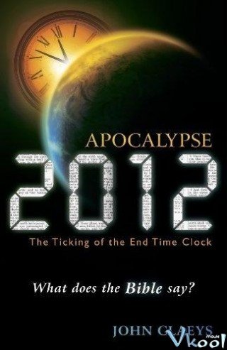 Phim Tận Thế 2012 - 2012 Apocalypse (2009)