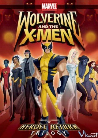 Phim Người Sói Và Dị Nhân - Wolverine And The X-men (2008-2009)