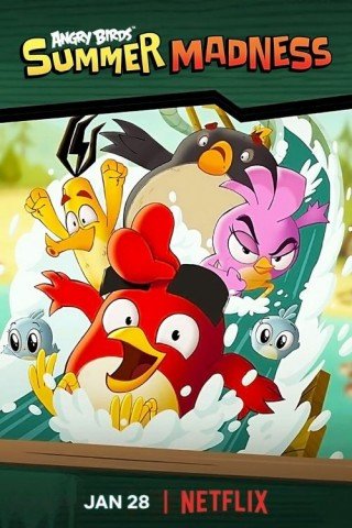 Phim Angry Birds: Quậy Tưng Mùa Hè 3 - Angry Birds: Summer Madness Season 3 (2022)