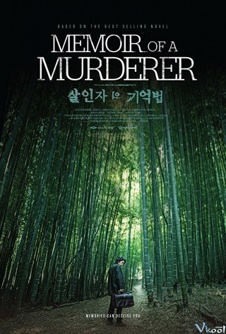 Hồi Ký Kẻ Sát Nhân - Memoir Of A Murderer (2017)