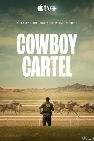 Băng Đảng Cao Bồi - Cowboy Cartel (2024)