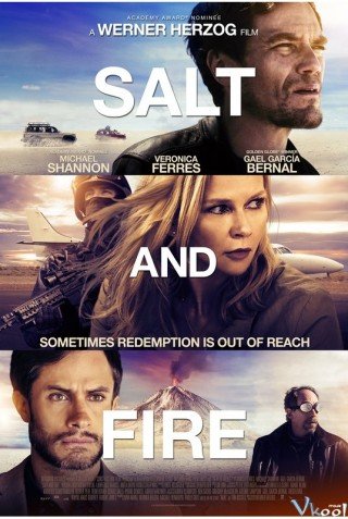 Muối Và Lửa - Salt And Fire (2016)