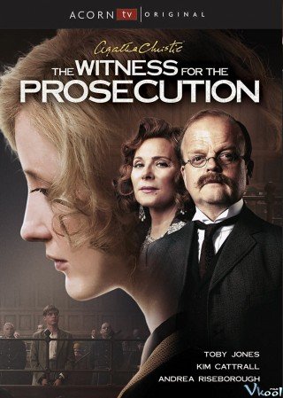 Phim Nhân Chứng Buộc Tội - The Witness For The Prosecution (2016)