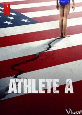 Athlete A: Bê Bối Thể Dục Dụng Cụ Mỹ - Athlete A (2020)