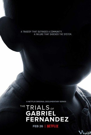 Phim Vụ Án Gabriel Fernandez - The Trials Of Gabriel Fernandez (2020)