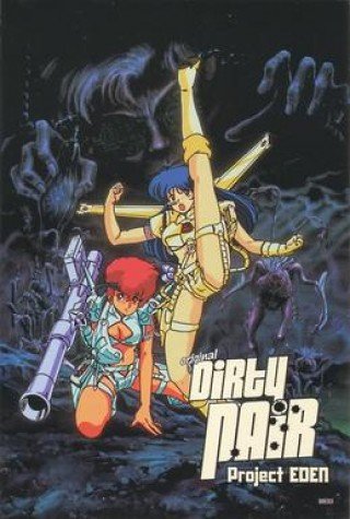 Phim Cặp Đôi Bẩn Thỉu: Dự Án Eden - Original Dirty Pair: Project Eden (1987)