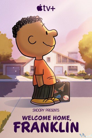 Phim Chào Mừng Về Nhà, Franklin - Snoopy Presents: Welcome Home, Franklin (2024)