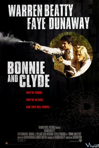 Những Kẻ Cướp Nhà Băng - Bonnie And Clyde (1967)