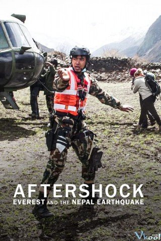 Dư Chấn: Everest Và Vụ Động Đất Tại Nepal - Aftershock: Everest And The Nepal Earthquake (2022)