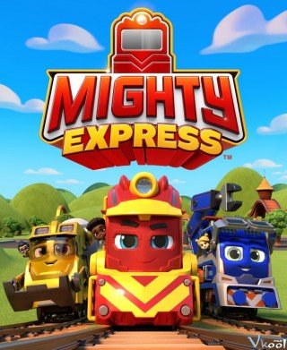 Phim Tàu Lửa Tốc Hành 3 - Mighty Express Season 3 (2021)