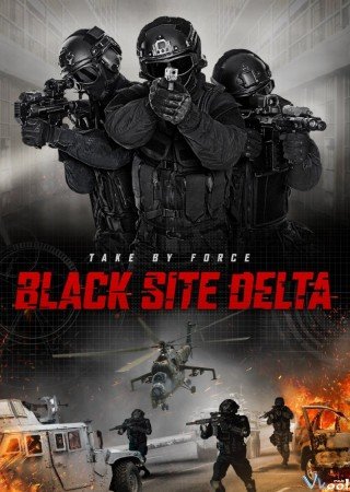 Biệt Đội Tù Nhân - Black Site Delta (2017)