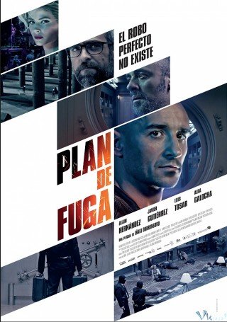 Kế Hoạch Đào Thoát - Plan De Fuga (2016)