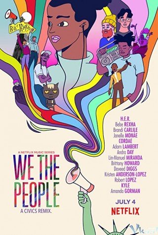 Phim Bài Hát Cho Công Dân Nhí - We The People (2021)