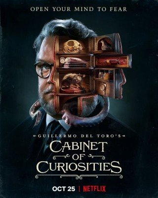 Căn Buồng Hiếu Kỳ Của Guillermo Del Toro - Guillermo Del Toro's Cabinet Of Curiosities 2022