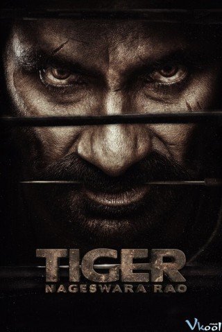 Phim Tên Trộm Vĩ Đại Nhất Ấn Độ - Tiger Nageswara Rao (2023)