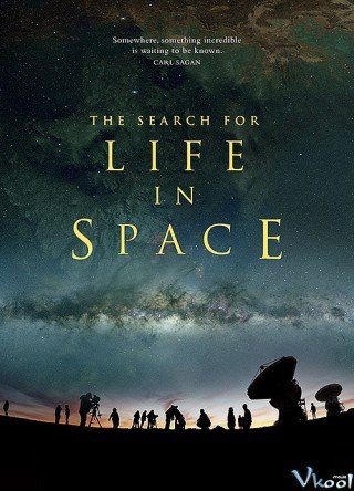 Phim Tìm Kiếm Sự Sống Ngoài Vũ Trụ - The Search For Life In Space (2016)