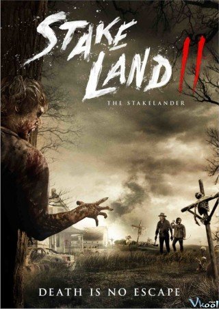 Lãnh Địa Thây Ma - Stake Land 2 (2016)