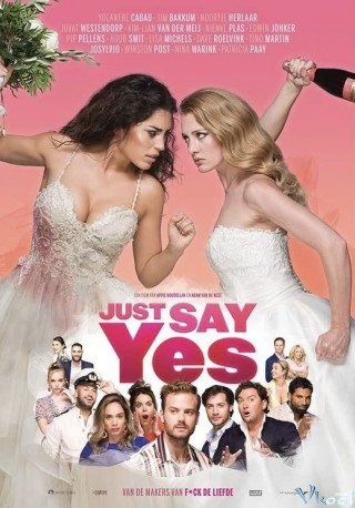 Phim Chỉ Được Đồng Ý - Just Say Yes (2021)