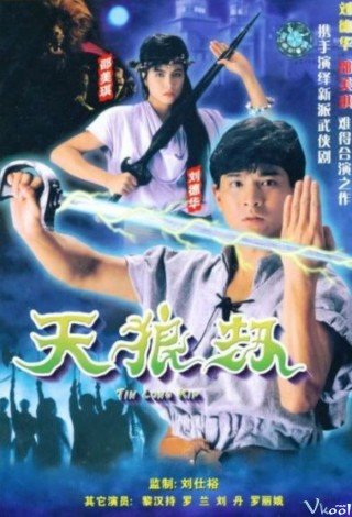 Nhật Nguyệt Tranh Hùng - Thiên Lang Kiếp - Tin Long Kip (1988)
