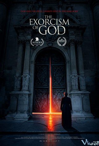 Phim Trừ Tà - The Exorcism Of God (2021)